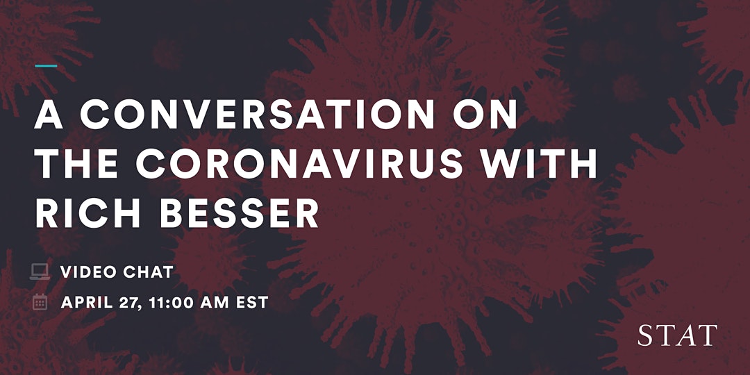 A conversation on the coronavirus with Rich Besser