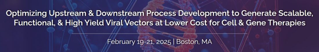 3rd Viral Vector Process Development & Manufacturing Summit - Science ...