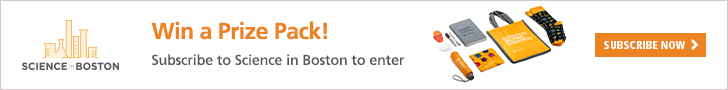 Subscribe to the Science in Boston newsletter to win a science prize pack!